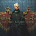 Bruce Cockburn - Small Source of Comfort